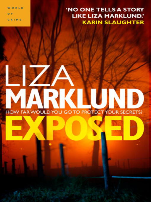 Title details for Exposed by Liza Marklund - Available